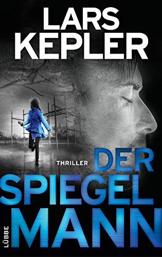 Der Spiegelmann: Thriller (Joona Linna, Band 8) von Lbbe